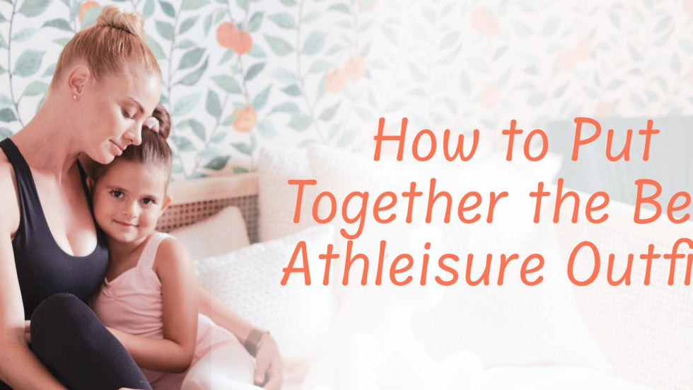 How to Put Together the Best Athleisure Outfits - Stelle