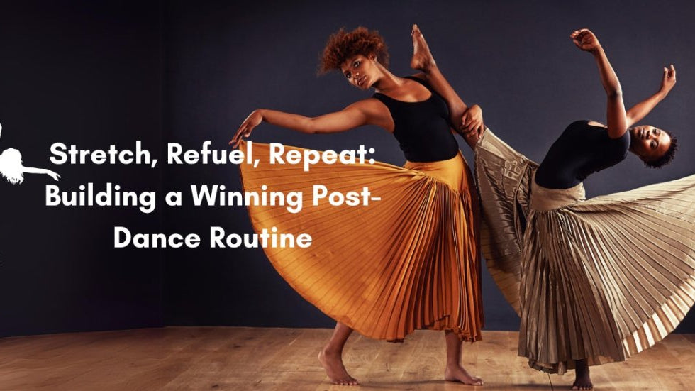 Stretch, Refuel, Repeat: Building a Winning Post-Dance Routine - Stelle