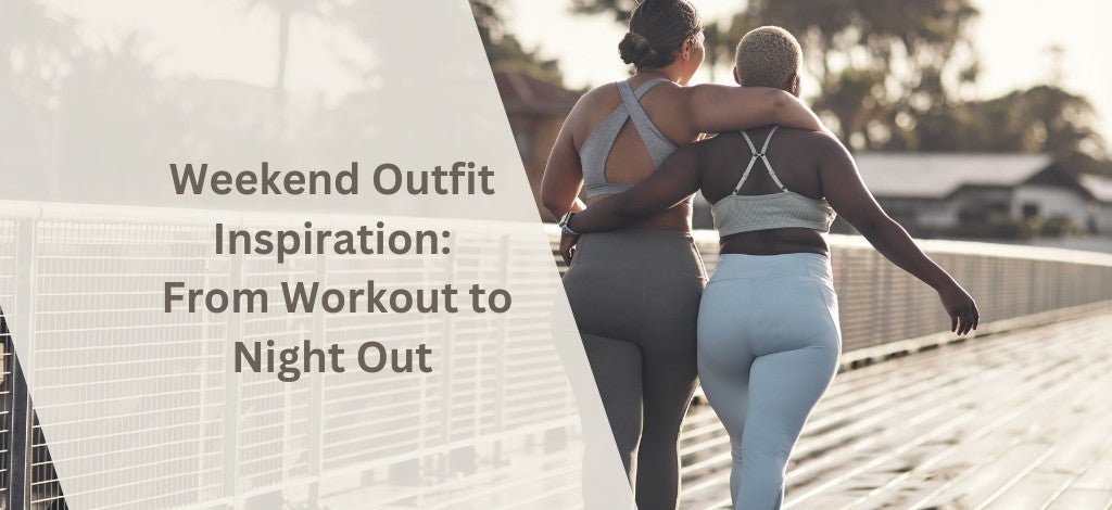Weekend Outfit Inspiration: From Workout to Night Out - Stelle